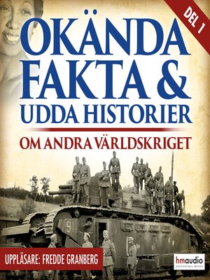 cover image of Okända fakta om andra världskriget, del 1